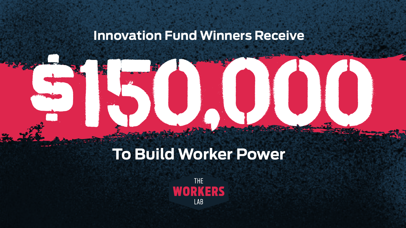 The_Workers_Lab_Innovation_Fund_Winners_2019 (1)